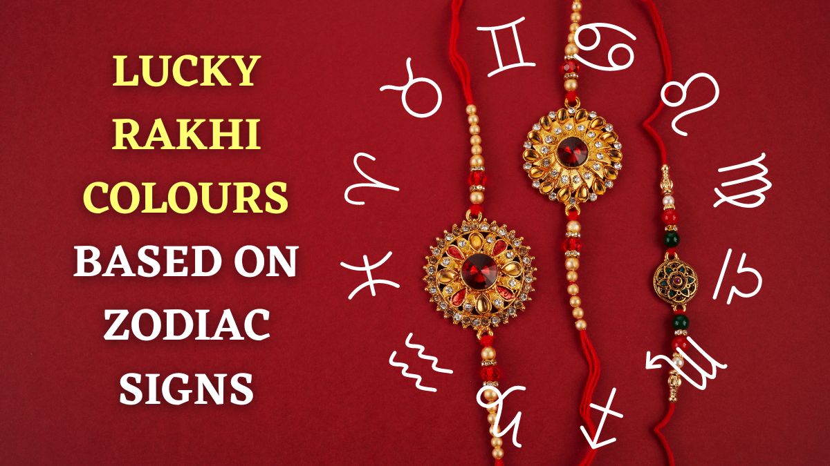 Raksha Bandhan 2023 Lucky Rakhi Colours Based On Your Brother’s Zodiac